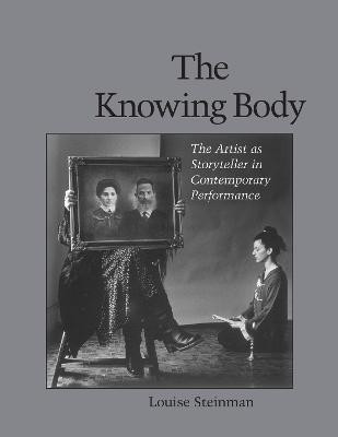 Knowing Body by Louise Steinman