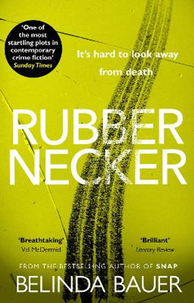 Rubbernecker by Belinda Bauer