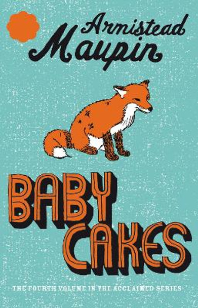 Babycakes: Tales of the City 4 by Armistead Maupin