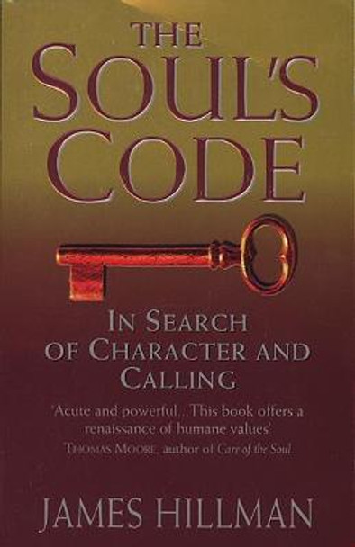 The Soul's Code by James Hillman