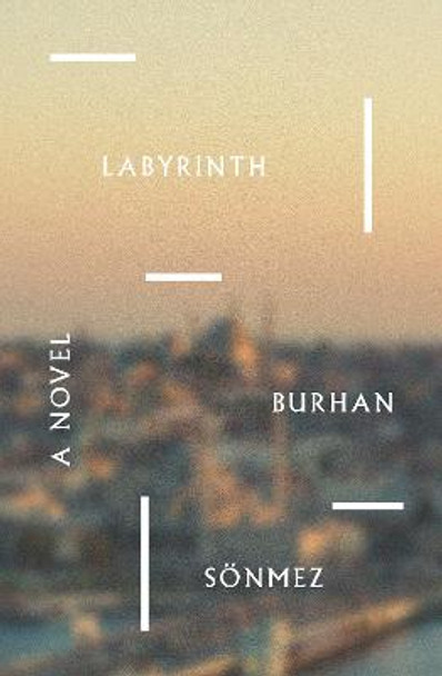 Labyrinth: A Novel by Burhan Sonmez