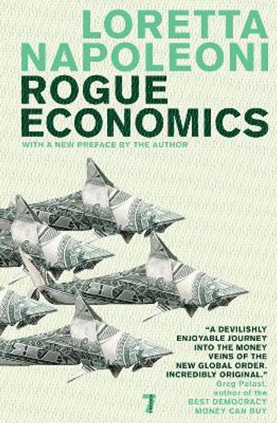 Rogue Economics by Loretta Napoleoni