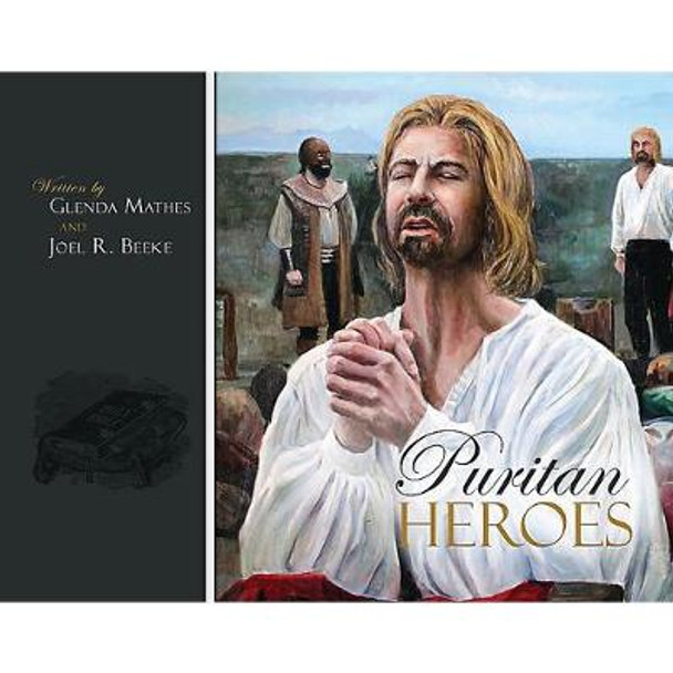 Puritan Heroes by Glenda Mathes