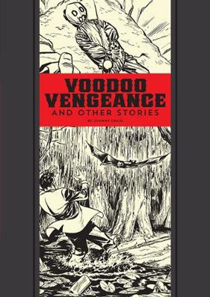 Voodoo Vengeance And Other Stories by Johnny Craig