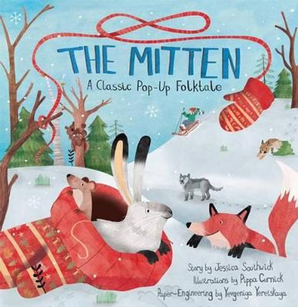 The Mitten: A Classic Pop-Up Folktale by Southwick