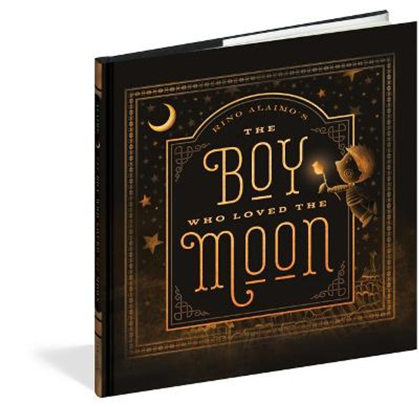 The Boy Who Loved the Moon by Rino Alaimo