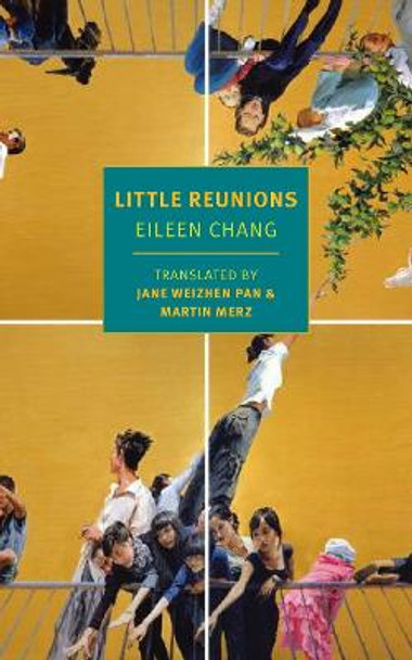 Little Reunions by Eileen Chang