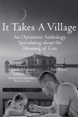 It Takes A Village by Eric Klein 9780994449382