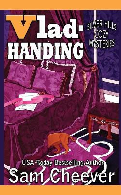 Vlad-Handing by Sam Cheever 9780999170397