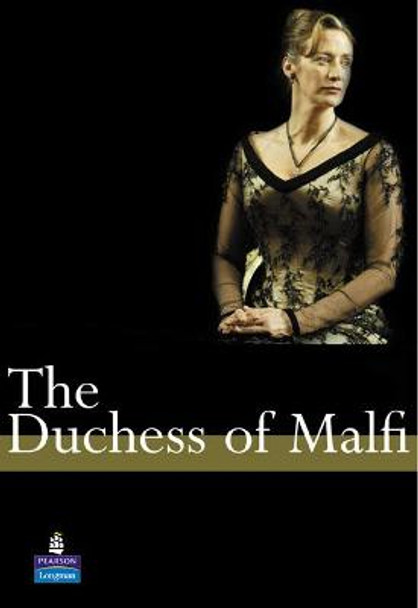 The Duchess of Malfi A Level Edition by John Webster