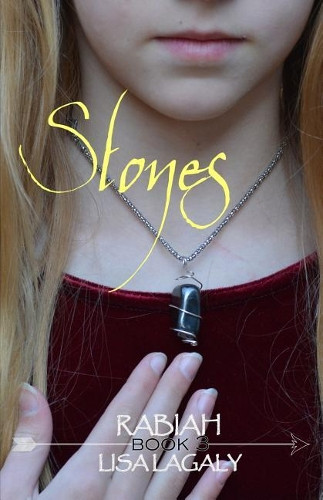 Rabiah: Stones by Lisa Lagaly 9780998548258