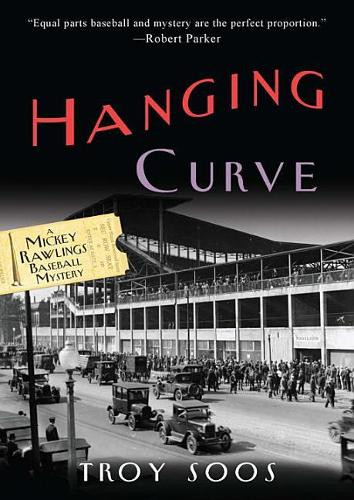 Hanging Curve by Troy Soos 9780758288332