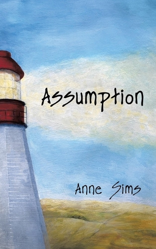 Assumption by Anne Sims 9780228874157