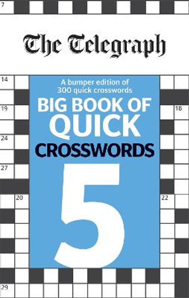 The Telegraph Big Book of Quick Crosswords 5 by Telegraph Media Group Ltd