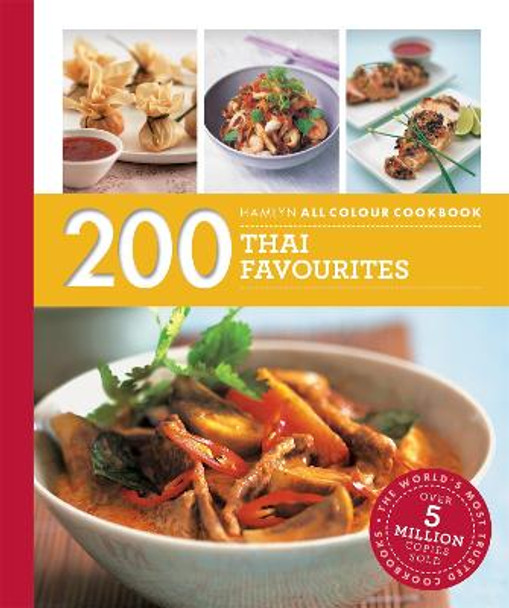 200 Thai Favorites: Hamlyn All Colour Cookbook by Oi Cheepchaiissara