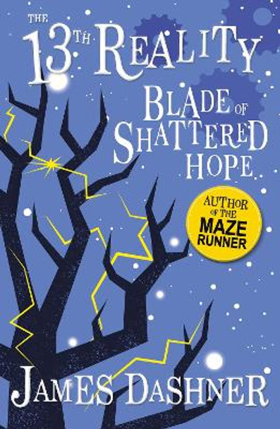 Blade of Shattered Hope by James Dashner