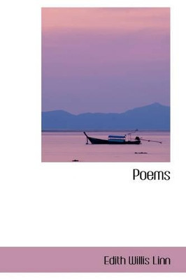 Poems by Edith Willis Linn 9780559580215