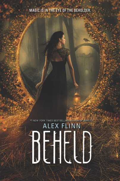 Beheld by Alex Flinn 9780062134561