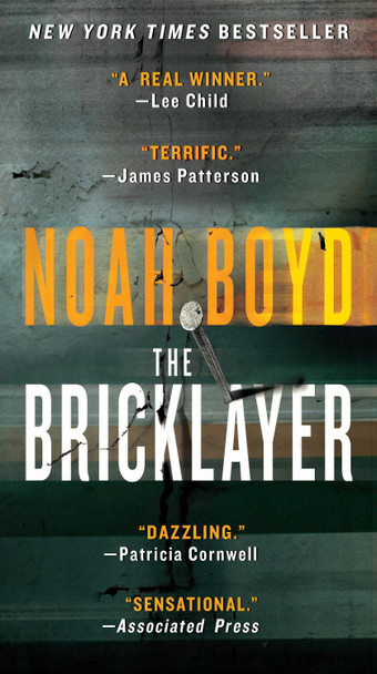 The Bricklayer by Noah Boyd 9780061827020