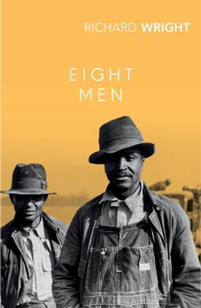 Eight Men by Richard Wright