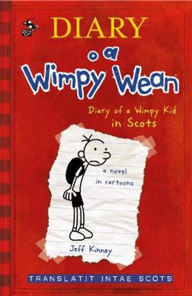 Diary o a Wimpy Wean by Jeff Kinney