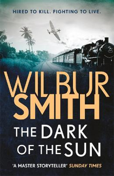 The Dark of the Sun by Wilbur Smith