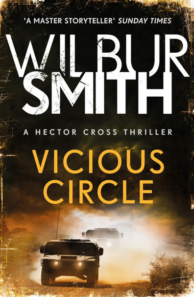 Vicious Circle: Hector Cross 2 by Wilbur Smith