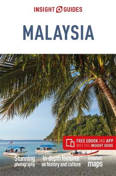 Insight Guides Malaysia (Travel Guide with Free eBook) by APA Publications Limited