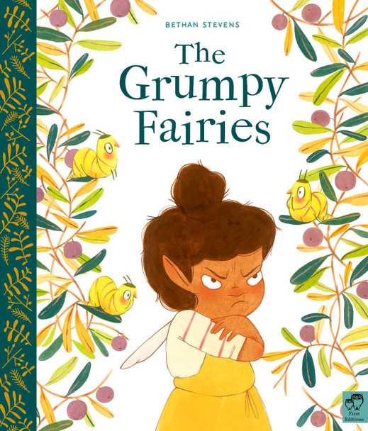 The Grumpy Fairies Bethan Stevens 9780711249424
