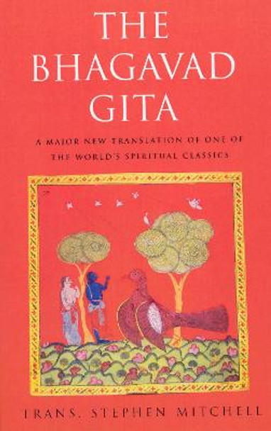 The Bhagavad Gita by Stephen Mitchell