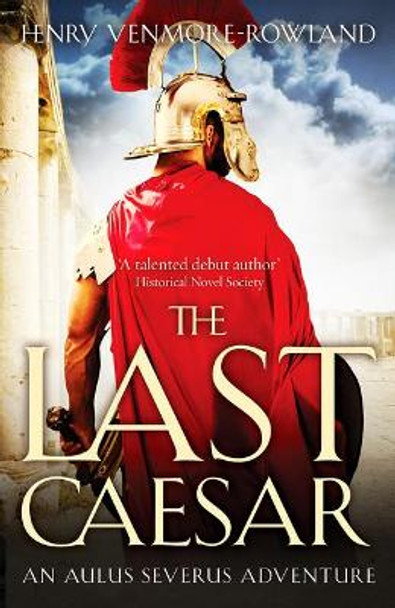 The Last Caesar by Henry Venmore-Rowland