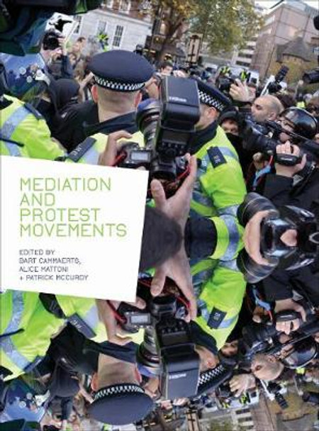 Mediation and Protest Movements by Bart Cammaerts