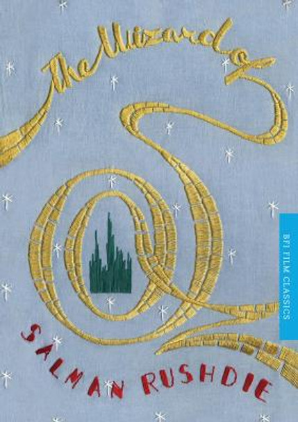 The Wizard of Oz by Salman Rushdie