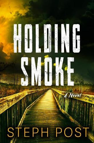 Holding Smoke Steph Post 9781917415026
