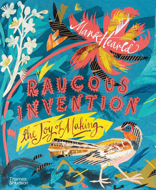 Raucous Invention Mark Hearld 9780500026854