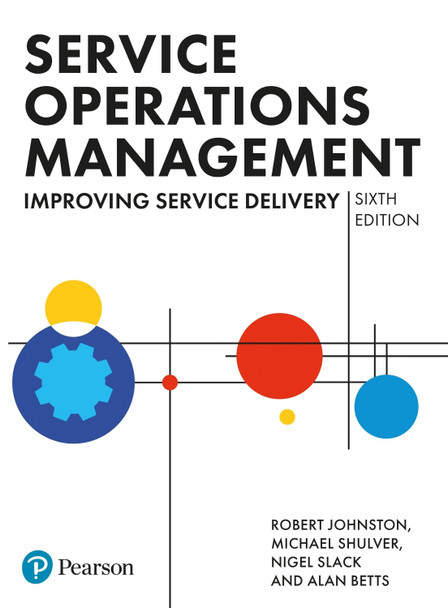 Service Operations Management Robert Johnston 9781292739090