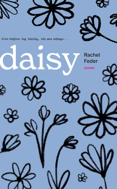 Daisy: Poems Rachel Feder 9780810148352