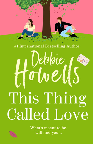 This Thing Called Love Debbie Howells 9781804150511