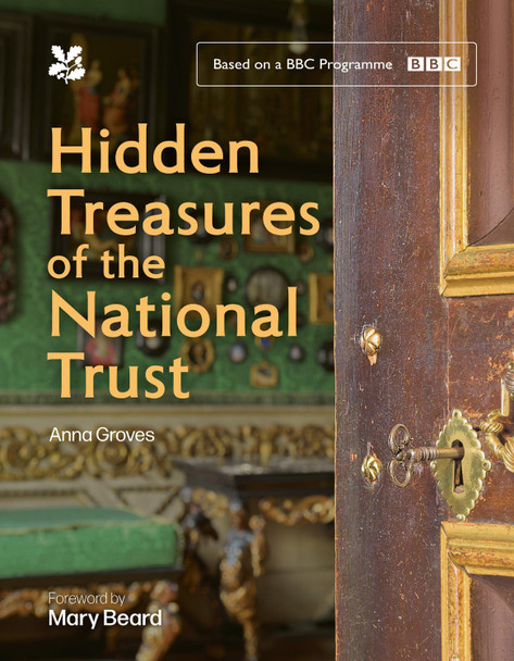 Hidden Treasures of the National Trust (National Trust) National Trust Books 9780008712907