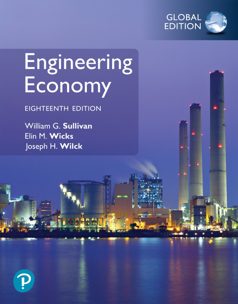 Engineering Economy, Global Edition William Sullivan 9781292457550