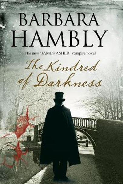 The Kindred of Darkness: A Vampire Kidnapping by Barbara Hambly
