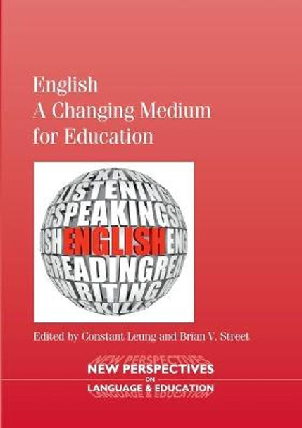 English - A Changing Medium for Education by Constant Leung