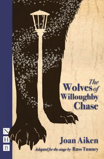 The Wolves of Willoughby Chase (stage version by Joan Aitken