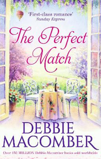 The Perfect Match: First Comes Marriage / Yours and Mine by Debbie Macomber