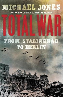Total War Michael Jones 9781848542310
