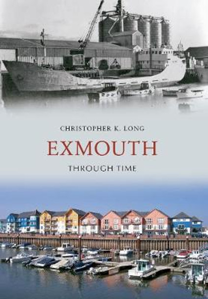 Exmouth Through Time by Christopher K. Long