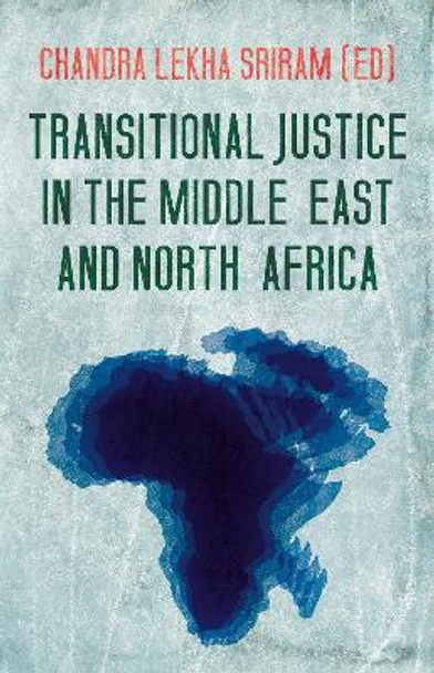 Transitional Justice in the Middle East and North Africa by Chandra Lekha Sriram