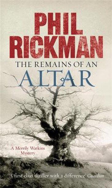 The Remains of An Altar by Phil Rickman