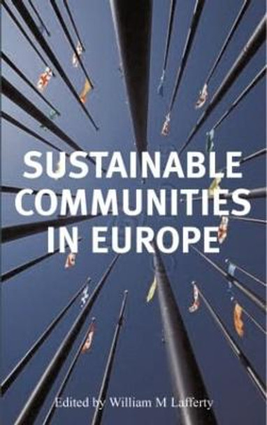 Sustainable Communities in Europe by William M. Lafferty
