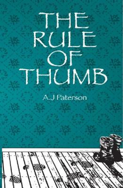 The Rule of Thumb by A.J. Paterson